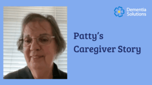 Patty's Caregiver Story