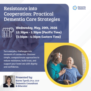 Resistance into Cooperation Practical Dementia Care Strategies