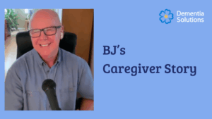 BJ's Caregiver Storry